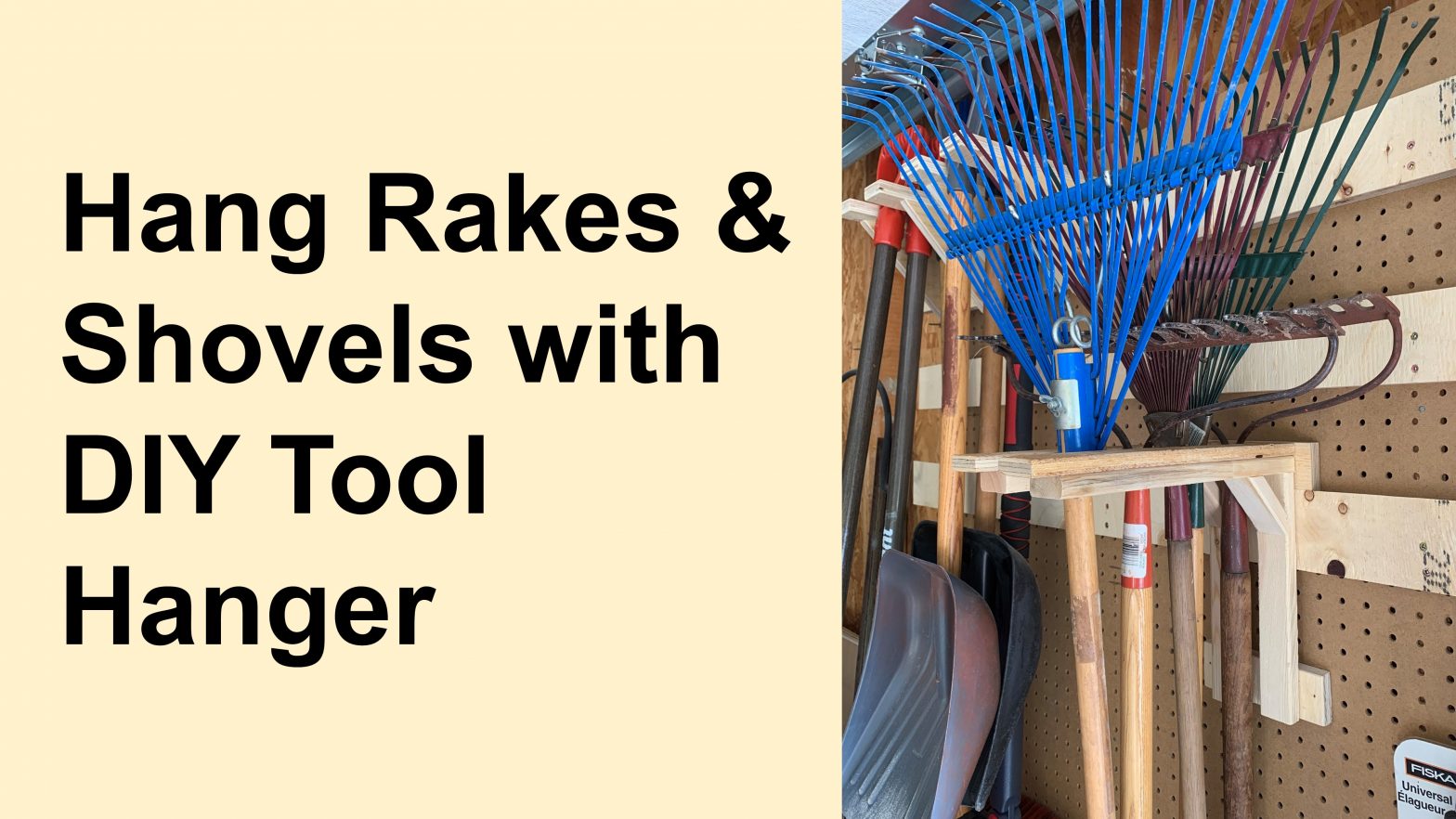 DIY Tool Hanger for Garage Storage: Rakes, Shovels & More; French Cleat/Drywall Walls